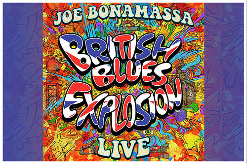       Joe Bonamassa: British Blues Explosion Live
  
