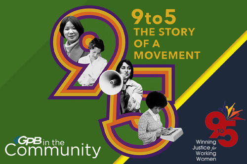       9to5: The Story of a Movement Screening and Discussion
  