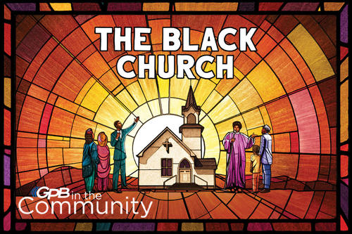       The Black Church: This Is Our Story, This Is Our Song Screening and Discussion
  