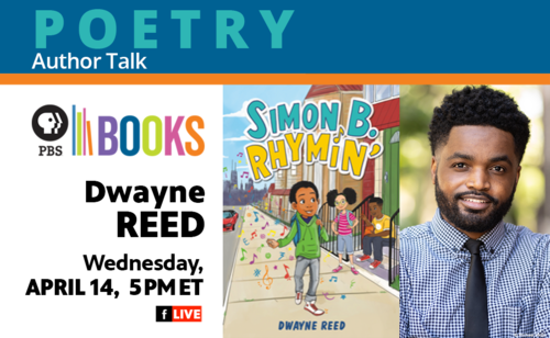       Poetry Author Talk: Dwayne Reed
  