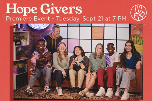       Hope Givers Premiere Event
  