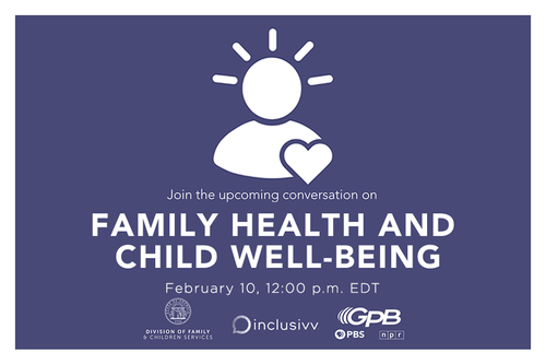       Family Health and Child Well-Being 
  