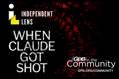       When Claude Got Shot Virtual Film Screening
  