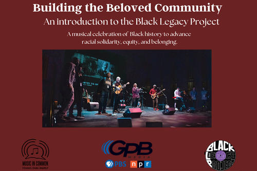 Building the Beloved Community: An Introduction to the Black Legacy Project