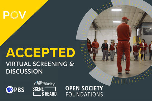       Virtual Film Screening and Discussion: Accepted 
  