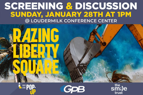       Razing Liberty Square Screening and Discussion
  