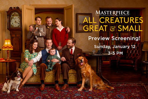       *CANCELED* All Creatures Great and Small Season 5 Screening Event
  