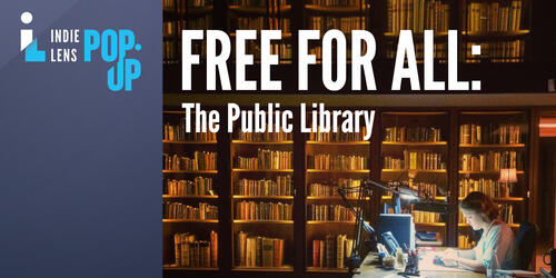       Free for All: The Public Library Film Screening
  