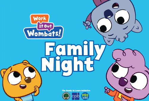Family Night with Work it Out Wombats!