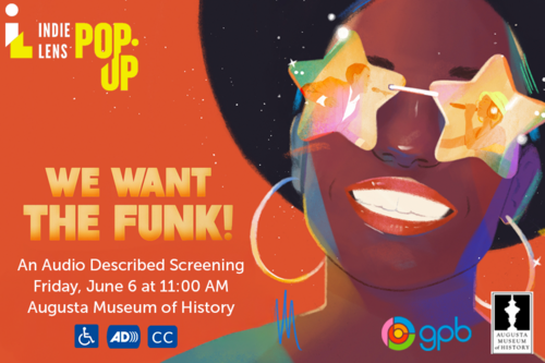 WE WANT THE FUNK! An Audio Described Film Screening