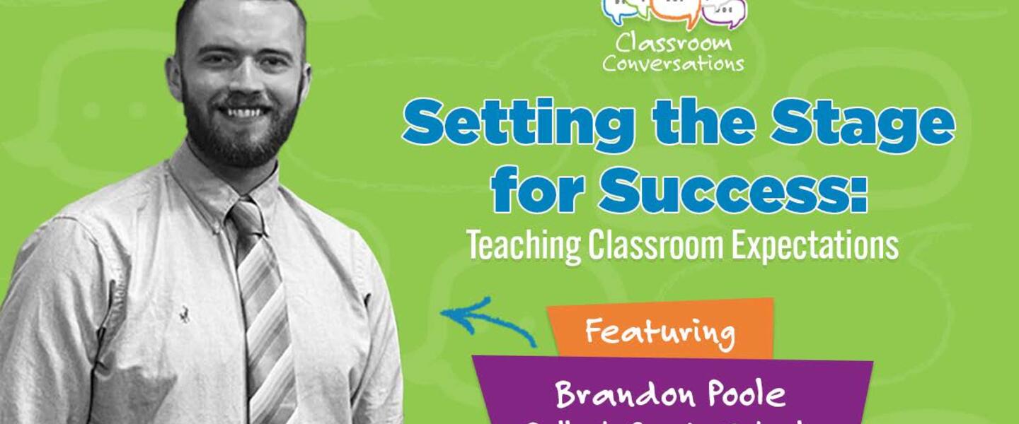 Brandon Poole in Classroom Conversation's Setting The Stage For Success