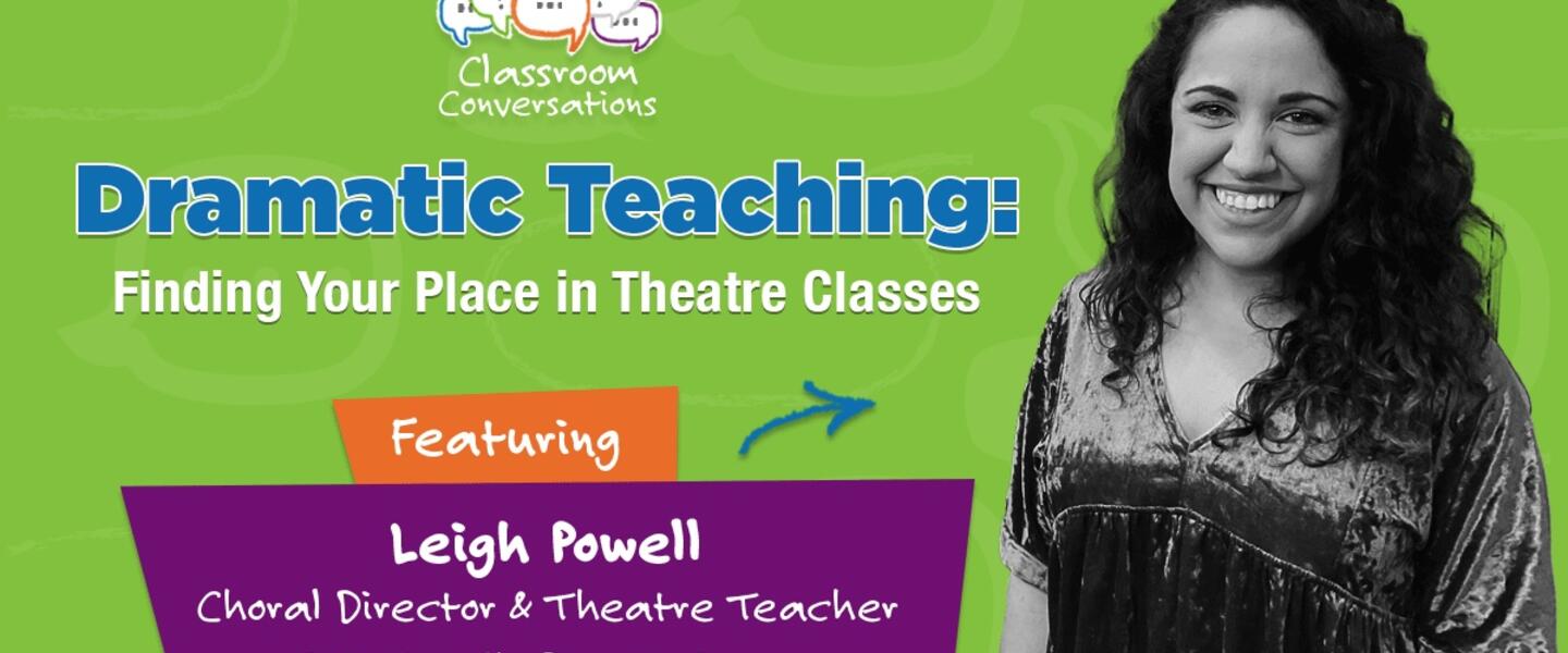 Leigh Powell in Classroom Conversations