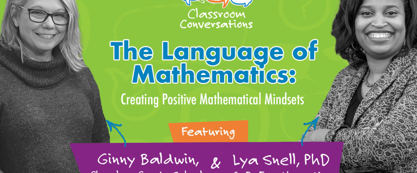 Ginna Baldwin and Lya Snell in Classroom Conversations