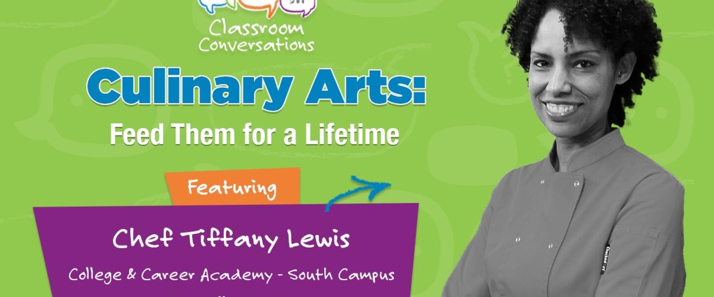 Chef Tiffany Lewis in Classroom Conversations