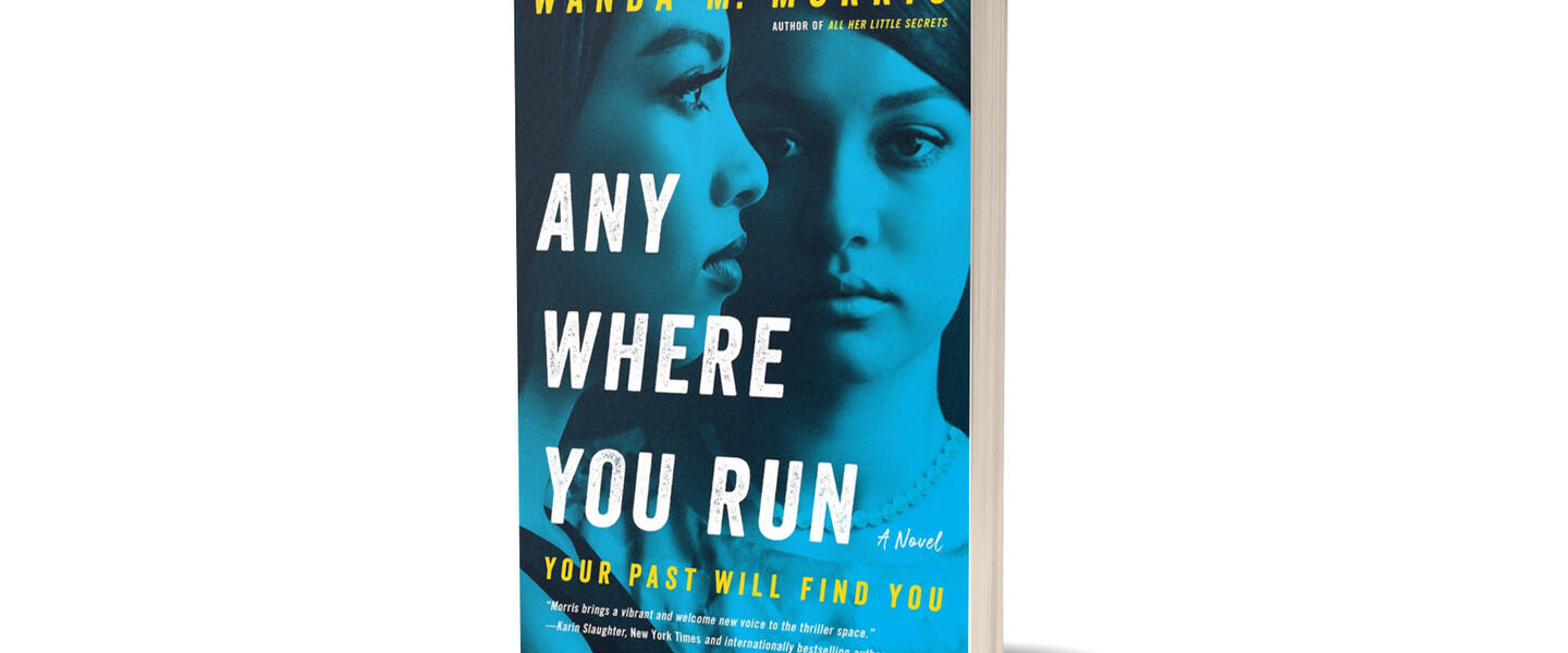 Anywhere You Run by Wanda M. Morris