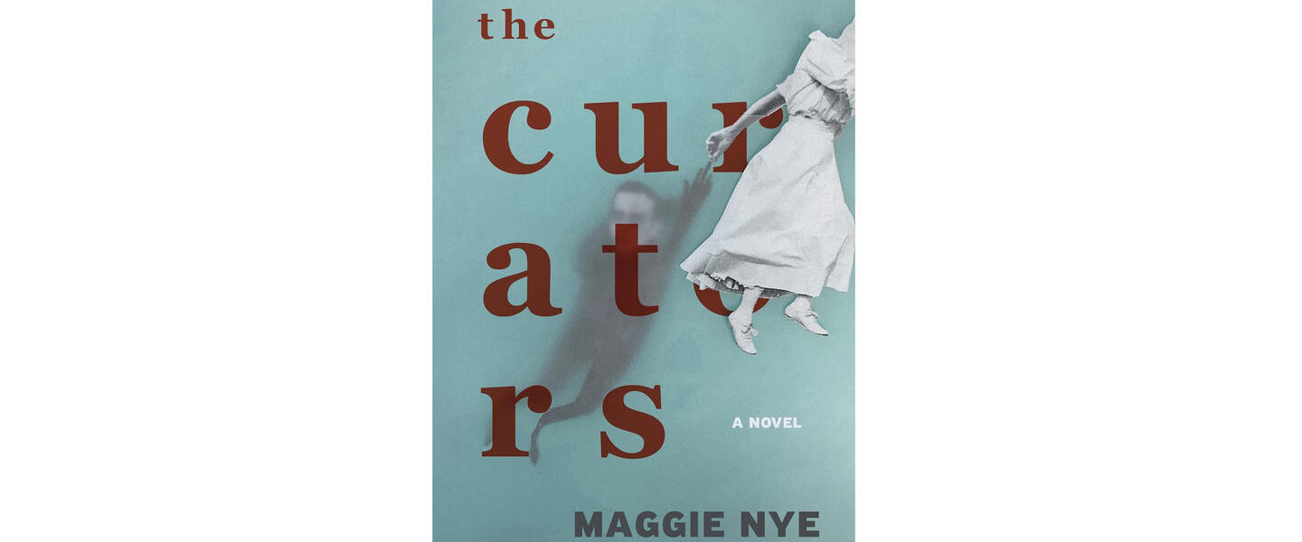 The Curators by Maggie Nye