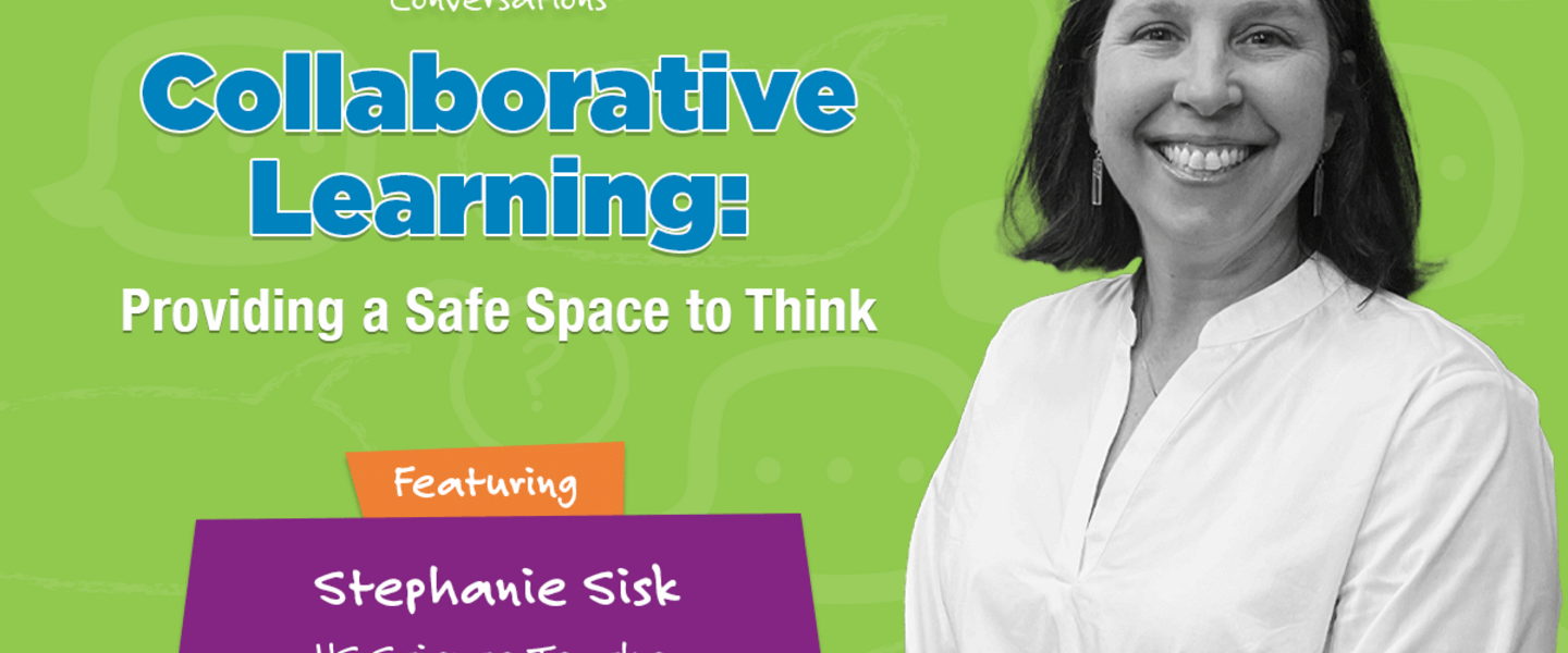 Stephanie Sisk in Classroom Conversations
