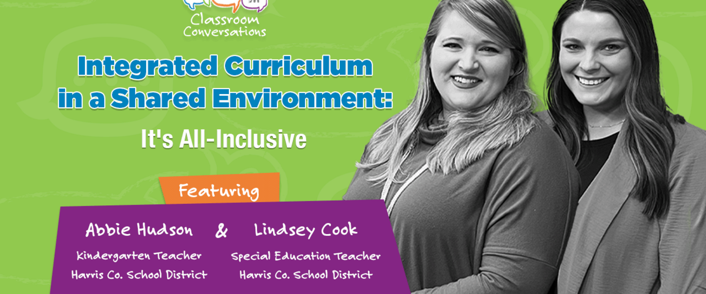 Abbie Hudson and Lindsey Cook in Classroom Conversations