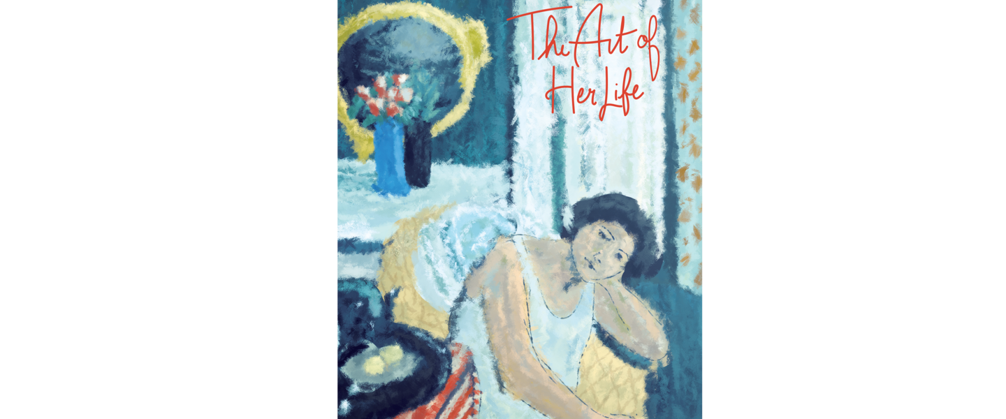 The Art of Her Life by Cynthia Newberry Martin