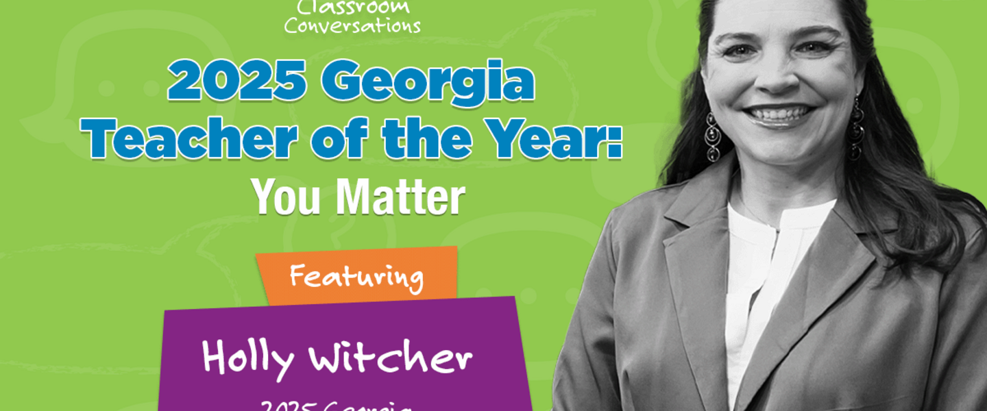 Holly Witcher in Classroom Conversations