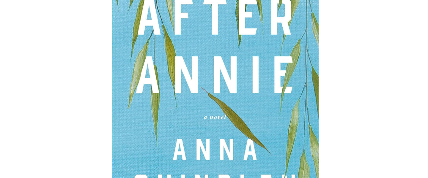 After Annie: A Novel by Anna Quindlen
