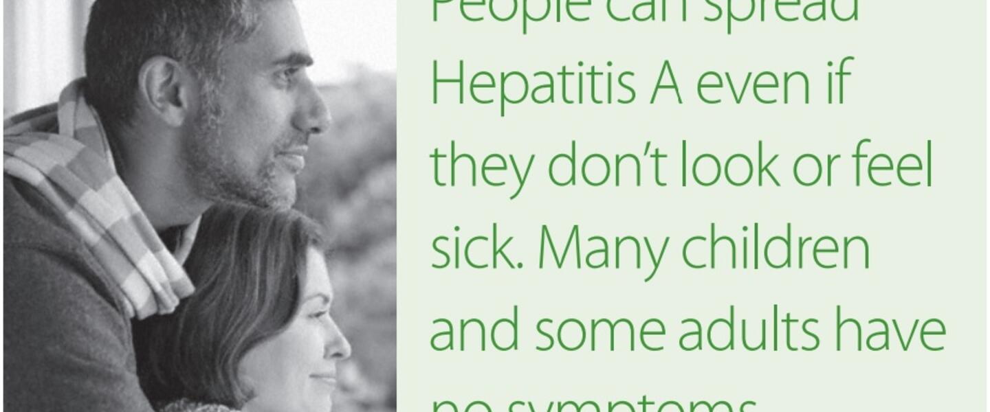 Source: <a href="http://www.cdc.gov/hepatitis/A/PDFs/HepAGeneralFactSheet.pdf" target="_blank">CDC</a> Source: <a href="http://www.cdc.gov/hepatitis/A/PDFs/HepAGeneralFactSheet.pdf" target="_blank">CDC</a>