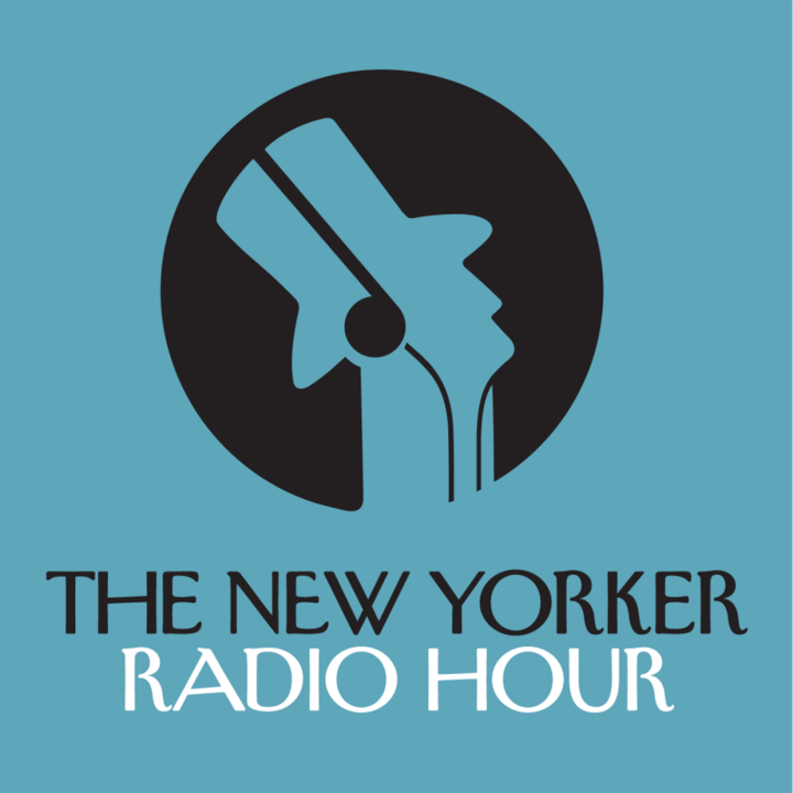 The New Yorker Radio Hour