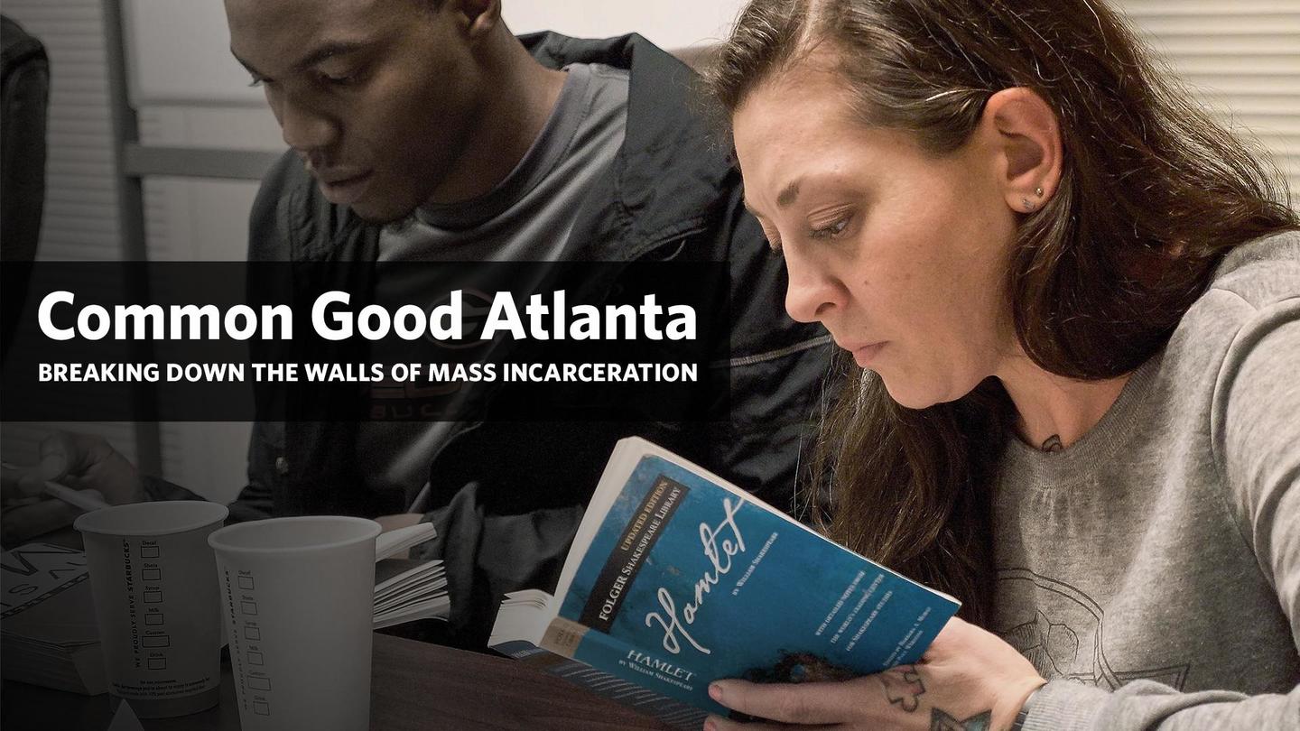 Common Good Atlanta: Breaking Down the Walls of Mass Incarce: asset-mezzanine-16x9