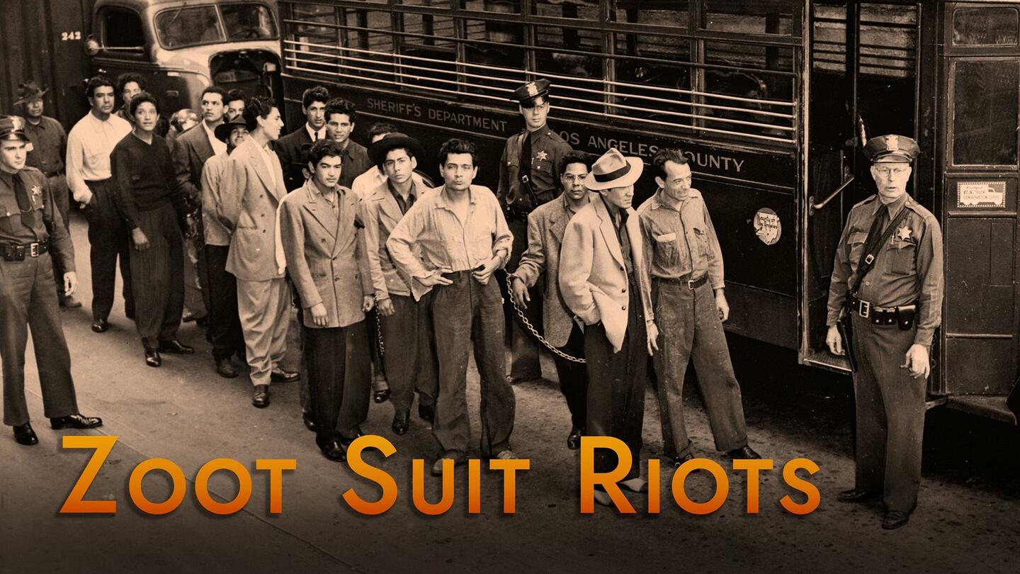 Zoot Suit Riots: asset-mezzanine-16x9