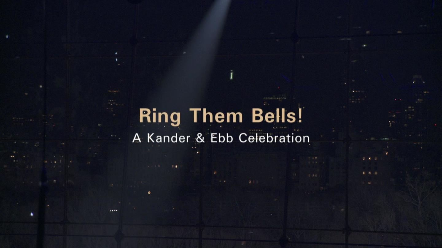 Ring Them Bells! A Kander & Ebb Celebration: asset-mezzanine-16x9