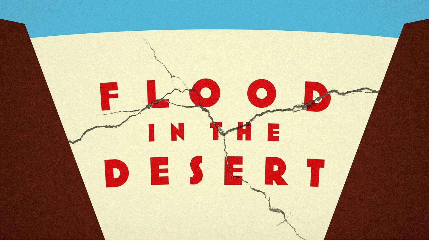 Flood in the Desert: asset-mezzanine-16x9