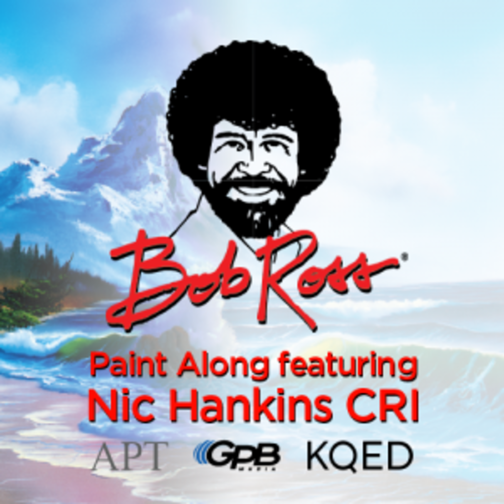       Bob Ross Paint-Along with Certified Ross Instructor Nic Hankins
  