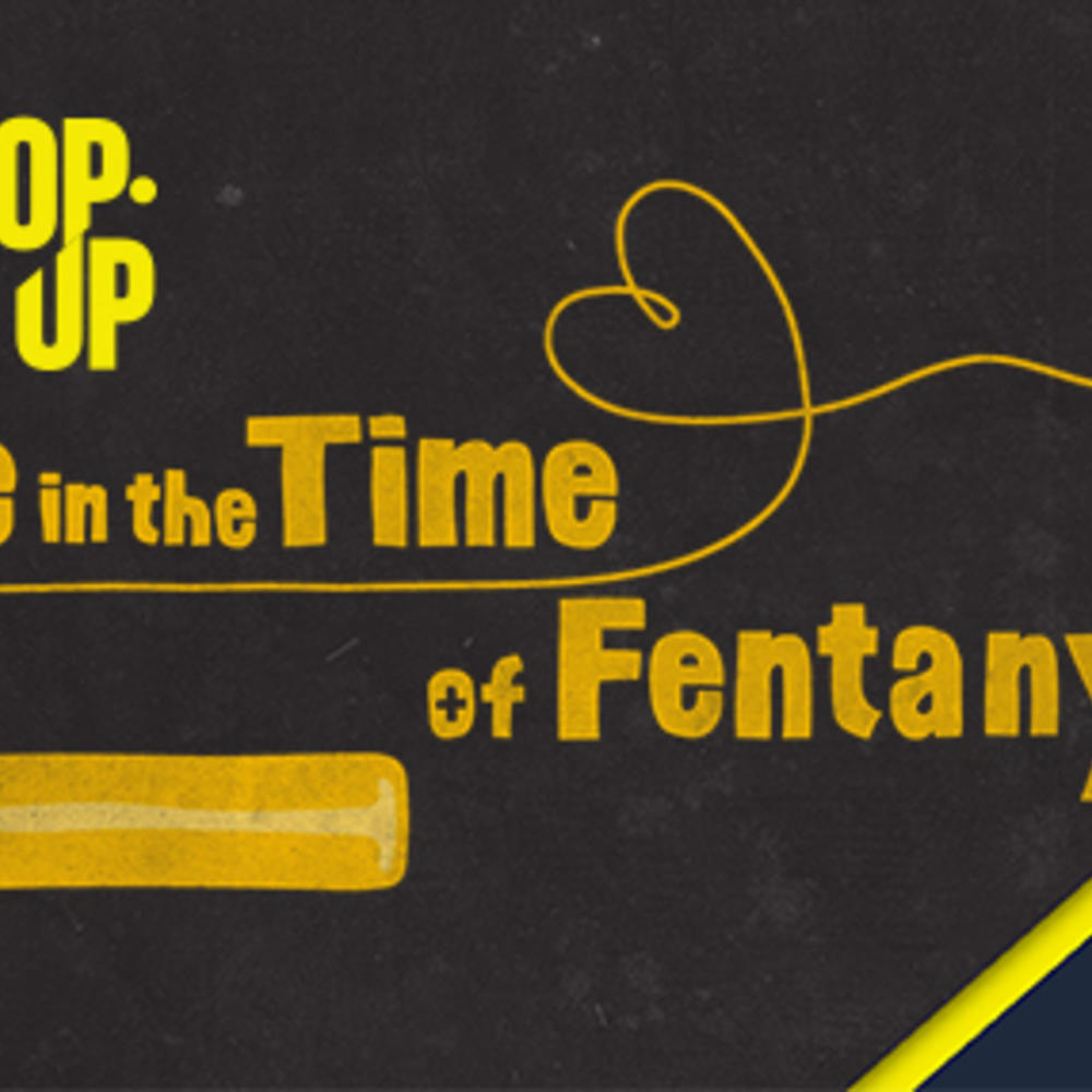 Love in the Time of Fentanyl Film Screening and Discussion