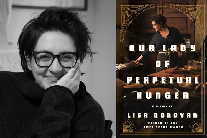 Chef Lisa Donovan's new memoir, called "Our Lady of Perpetual Hunger," is about her life in and out of kitchens, and her journey to find her voice as a woman and a Southerner. It was released on Aug. 4.