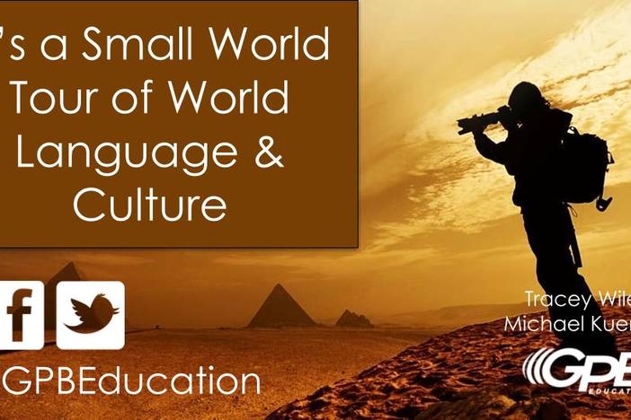 It’s a Small World Tour of Resources for World Language and Culture