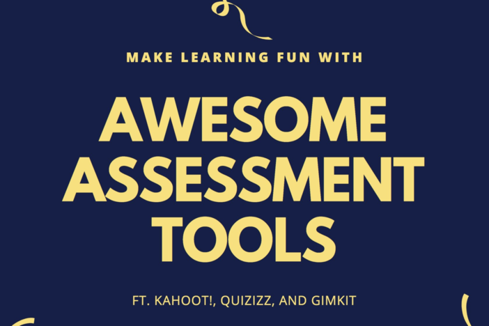 Tech Tips: Awesome Assessment Tools