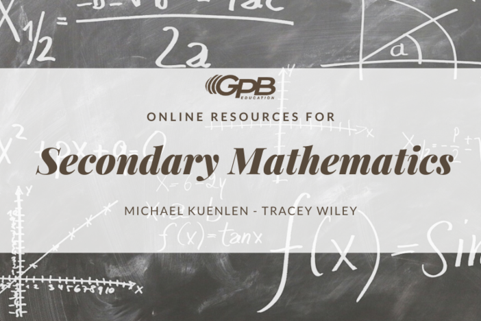 The Secondary Math Educator’s Guide to the GPB Galaxy