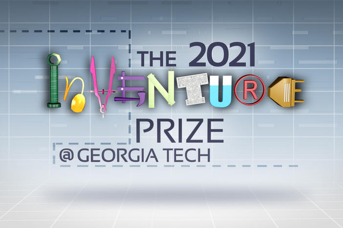 The 2021 Georgia Tech InVenture Prize 