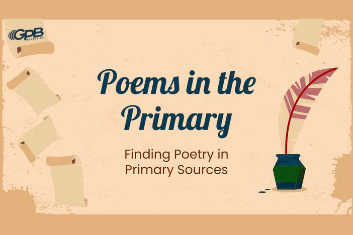 Poems in the Primary: Finding Poetry in Primary Sources