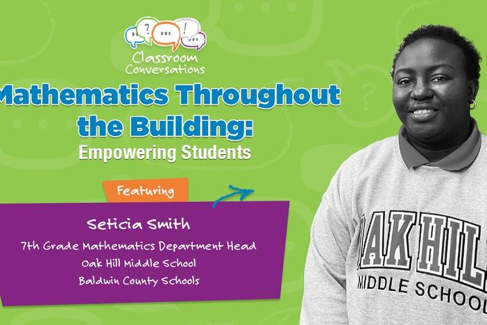 Seticia Smith in Classroom Conversations