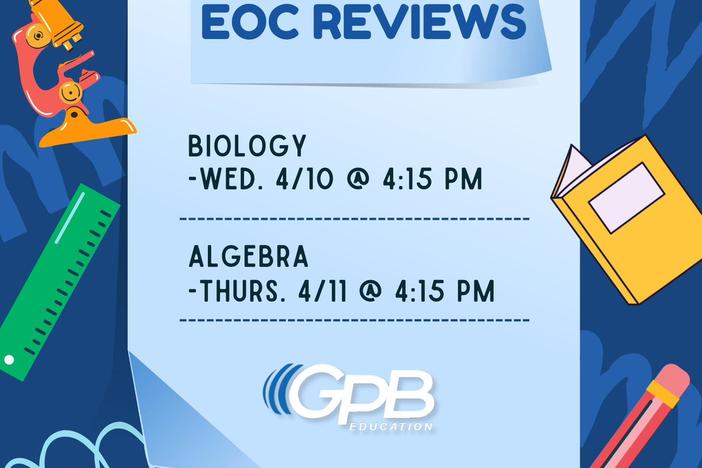 EOC Reviews for Biology & Algebra