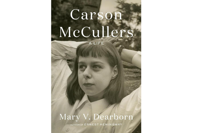 Carson McCullers: A Life by Mary V. Dearborn