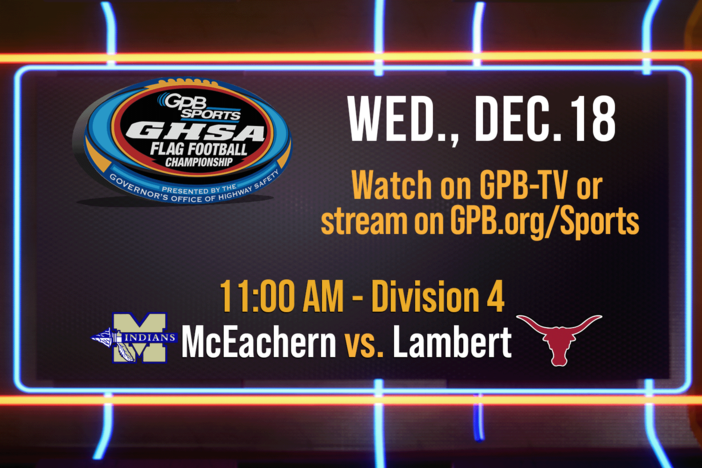2024 GHSA Flag Football Division 4 Championship: McEachern vs. Lambert Longhorns