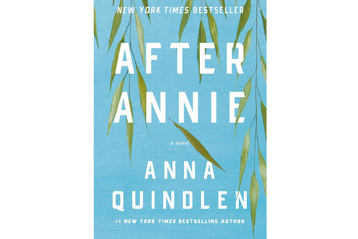 After Annie: A Novel by Anna Quindlen