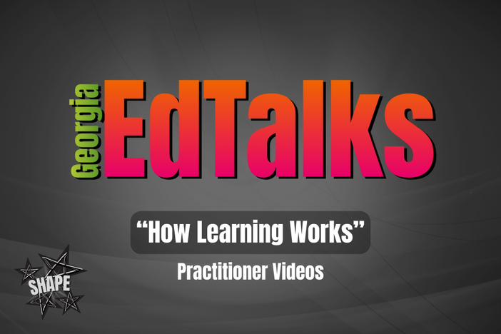 How Learning Works | Practitioner Videos
