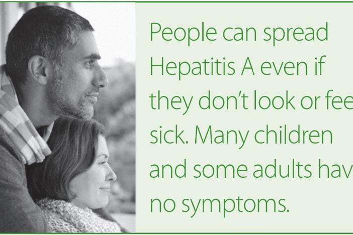 Source: <a href="http://www.cdc.gov/hepatitis/A/PDFs/HepAGeneralFactSheet.pdf" target="_blank">CDC</a>