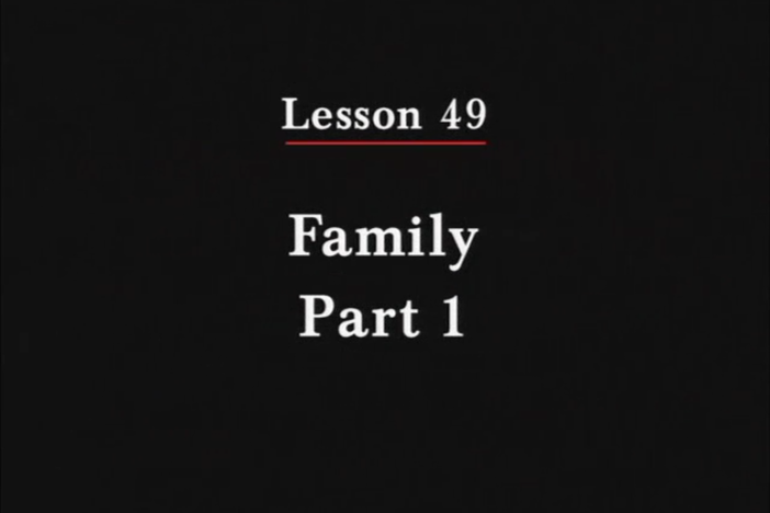 JPN II, Lesson 49. The topic covered is family: life's major events.