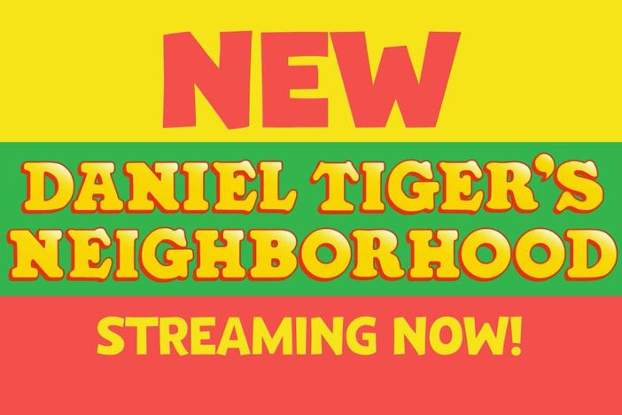 Stream All New Episodes of Daniel Tiger's Neighborhood NOW!