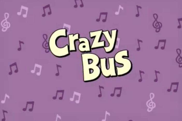 "Crazy Bus" song from ARTHUR on PBS Kids
