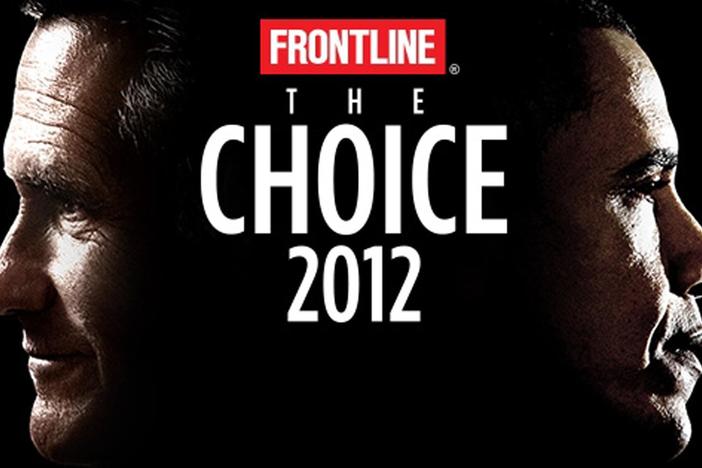 FRONTLINE producer Michael Kirk talks about the upcoming FRONTLINE film "The Choice 2012".